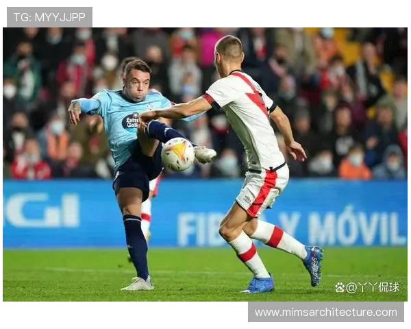 塞尔塔防守数据分析显示稳固后防助力球队争夺佳绩对联赛的影响