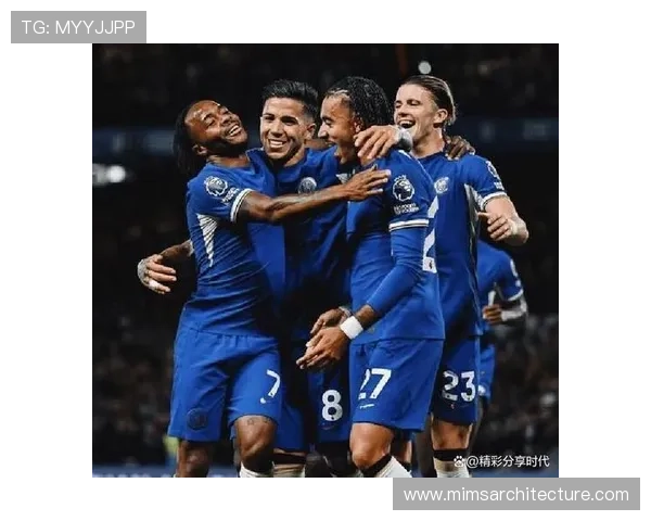 切尔西核心阵容仍在调试阶段,团队稳定性影响争冠格局变化